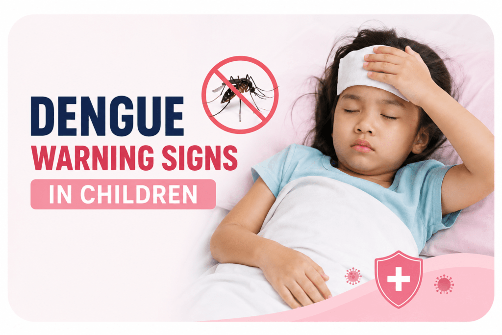 Dengue Warning Signs in Children