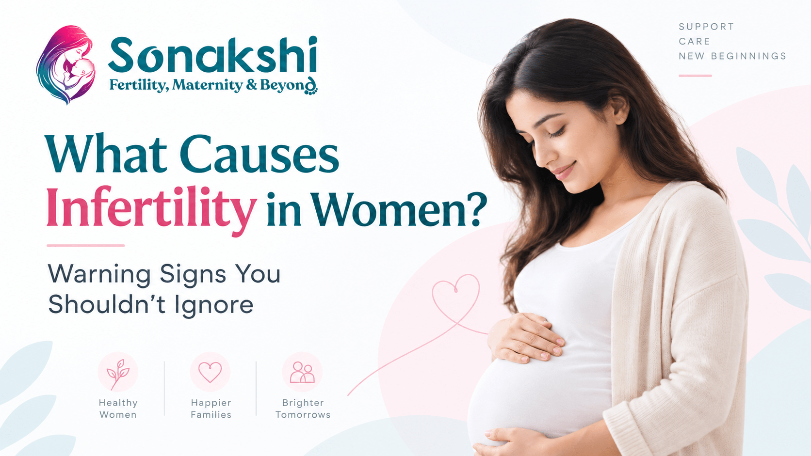 Causes of Infertility in Women: Signs & Treatment Options